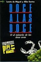 Digitalna vsebina dCOBISS (Doce alas doce : o el misterio de las doce uvas : [otro caso del detective Pepe Rey])