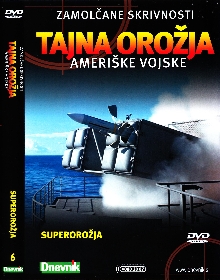 Digitalna vsebina dCOBISS (Superweapons [Videoposnetek] : the secret of China lake = Superorožja : skrivnosti jezera China)