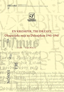 Digitalna vsebina dCOBISS (En krompir, tri države : okupacijske meje na Dolenjskem 1941-1945)