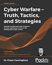 Digitalna vsebina dCOBISS (Cyber warfare - truth, tactics, and strategies : strategic concepts and truths to help you and your organization survive on the battleground of cyber warfare / Chase Cunningham)