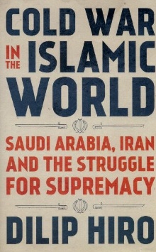 Digitalna vsebina dCOBISS (Cold war in the islamic world : Saudi Arabia, Iran and the struggle for supremacy)