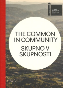 Digitalna vsebina dCOBISS (The common in community : seventy years of cooperative centres as social infrastructure = Skupno v skupnosti : sedemdeset let zadružnih domov kot družbene infrastrukture / [texts, besedila Blaž Babnik Romaniuk ... [et al.] ; editors, urednici Martina Malešič, Asta Vrečko ; infographics, infografike Anja Delbello, Aljaž Vesel ; photos, fotografije Jana Jocif ; translations into English, prevod v angleščino Andreja Šalamon Verbič])
