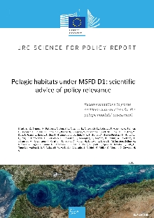 Digitalna vsebina dCOBISS (Pelagic habitats under MSFD D1 [Elektronski vir] : scientific advice of policy relevance : recommendations to frame problems and solutions for the pelagic habitatsʼ assessment / C. Magliozzi ... [et al.])