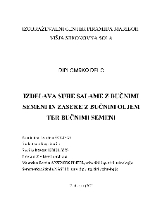 Digitalna vsebina dCOBISS (Izdelava suhe salame z bučnimi semeni in zaseke z bučnim oljem ter bučnimi semeni : diplomsko delo)