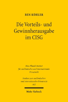 Digitalna vsebina dCOBISS (Die Vorteils- und Gewinnherausgabe im CISG : zugleich ein Beitrag zu Zulässigkeit und Grenzen der eigenständigen Weiterentwicklung des Übereinkommens)