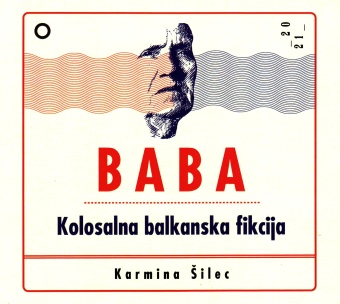 Digitalna vsebina dCOBISS (Baba [Zvočni posnetek] : kolosalna balkanska fikcija : zvočna knjiga)