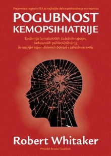 Digitalna vsebina dCOBISS (Pogubnost kemopsihiatrije : epidemija farmakoloških čudežnih napojev, šarlatanskih psihiatričnih drog in osupljivi vzpon duševnih bolezni v zahodnem svetu)