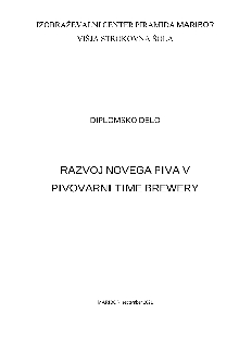 Digitalna vsebina dCOBISS (Razvoj novega piva v pivovarni Time brewery : diplomsko delo)