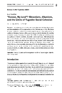 Digitalna vsebina dCOBISS ("Kosovo, My Land"? : Slovenians, Albanians, and the Limits of Yugoslav Social Cohesion)