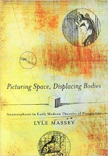 Digitalna vsebina dCOBISS (Picturing space, displacing bodies : anamorphosis in early modern theories of perspective)