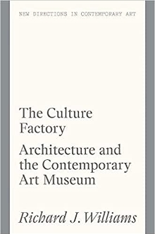 Digitalna vsebina dCOBISS (The culture factory : architecture and the contemporary art museum)