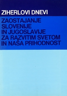 Zaostajanje Slovenije in Ju... (naslovnica)