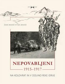 Nepovabljeni : 1915-1917 : ... (naslovnica)