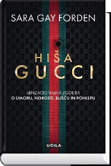 Hiša Gucci : senzacionalna ... (naslovnica)