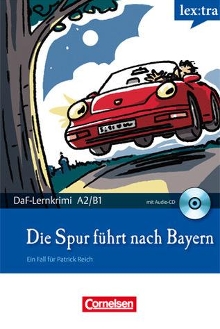 Die Spur führt nach Bayern ... (cover)