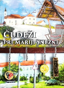 Čudeži pri Mariji Snežni; E... (cover)