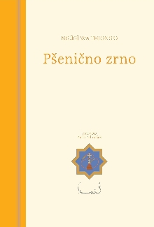 Pšenično zrno; A grain of w... (cover)