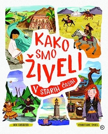 Kako smo živeli v starih ča... (naslovnica)