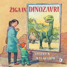 Žiga in dinozavri; Sigges d... (cover)