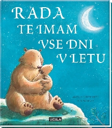 Rada te imam vse dni v letu... (naslovnica)