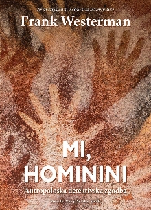 Mi, hominini : antropološka... (cover)