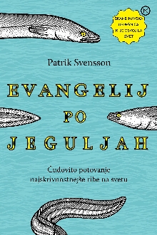 Evangelij po jeguljah; Elek... (cover)