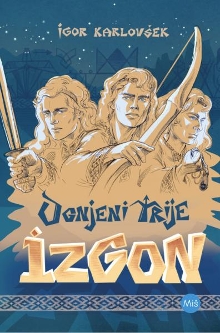 Ognjeni trije. 1,Izgon (cover)