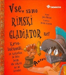 Vse, samo rimski gladiator ... (naslovnica)