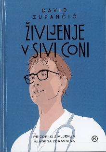 Življenje v sivi coni : pri... (cover)