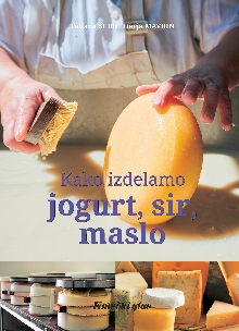 Kako izdelamo jogurt, sir, ... (naslovnica)