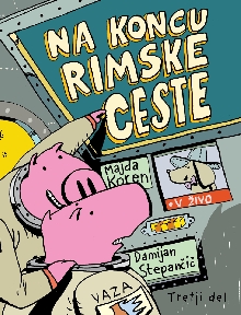 Na koncu Rimske ceste : tre... (naslovnica)