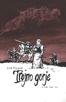 Trojno gorje : po zgodbi Ja... (naslovnica)