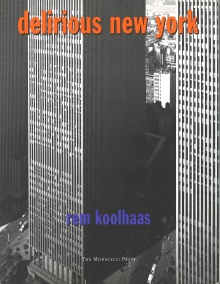 Delirious New York : a retr... (cover)