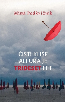 Čisti kliše ali Ura je trid... (naslovnica)