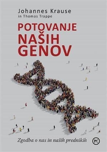 Potovanje naših genov : zgo... (naslovnica)