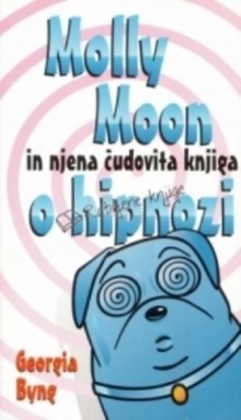 Molly Moon in njena čudovit... (naslovnica)