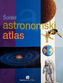 Šolski astronomski atlas; K... (naslovnica)