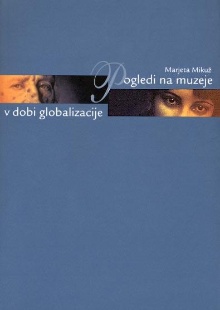 Pogledi na muzeje v dobi gl... (cover)