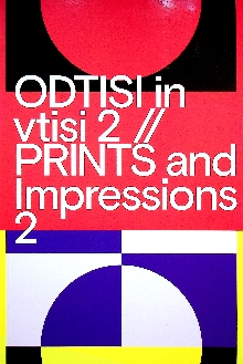 Odtisi in vtisi 2; Prints a... (cover)