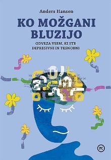 Ko možgani bluzijo : odveza... (naslovnica)