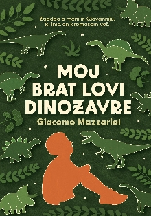 Moj brat lovi dinozavre; Mi... (naslovnica)