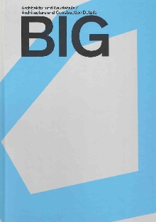 BIG : Architektur und Baude... (naslovnica)