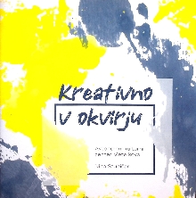 Kreativno v okvirju : Avton... (naslovnica)