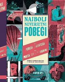 Najbolj neverjetni pobegi; ... (naslovnica)