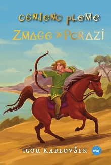 Ognjeno pleme.Zmage in pora... (cover)