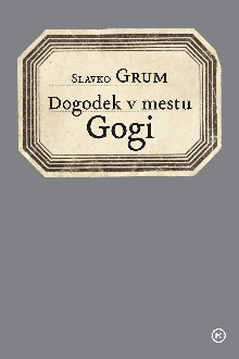 Dogodek v mestu Gogi; Elekt... (cover)