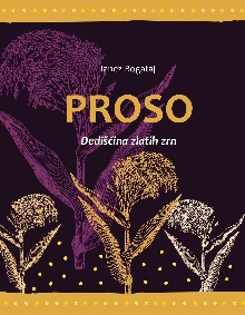 Proso : dediščina zlatih zrn (naslovnica)