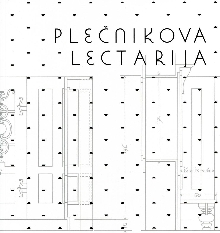 Plečnikova Lectarija; Plečn... (naslovnica)