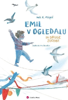 Emil v ogledalu : in druge ... (cover)