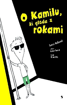 O Kamilu, ki gleda z rokami... (cover)